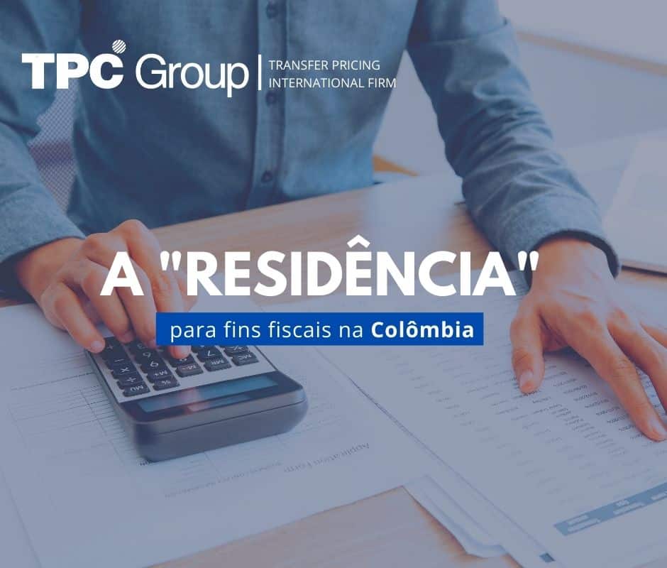 A Definição de Residência Fiscal na Colômbia