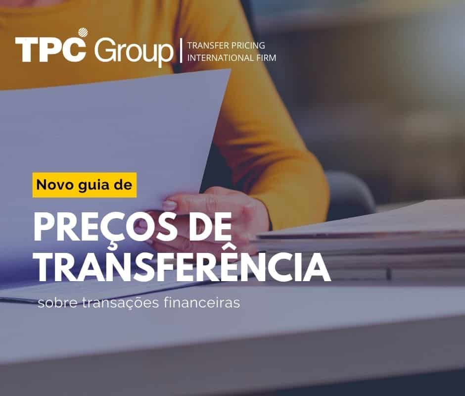Novo Guia de Preços de Transferência sobre Transações Financeiras