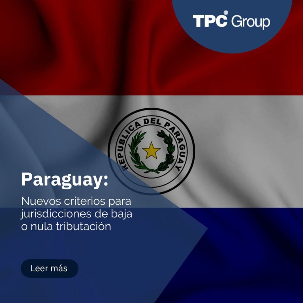 Nuevos criterios para jurisdicciones de baja o nula tributación