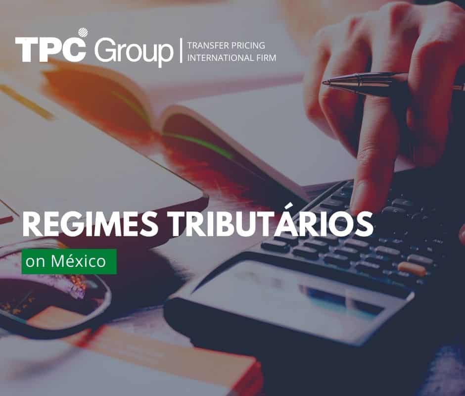 Os Tipos de Regimes Tributários no México