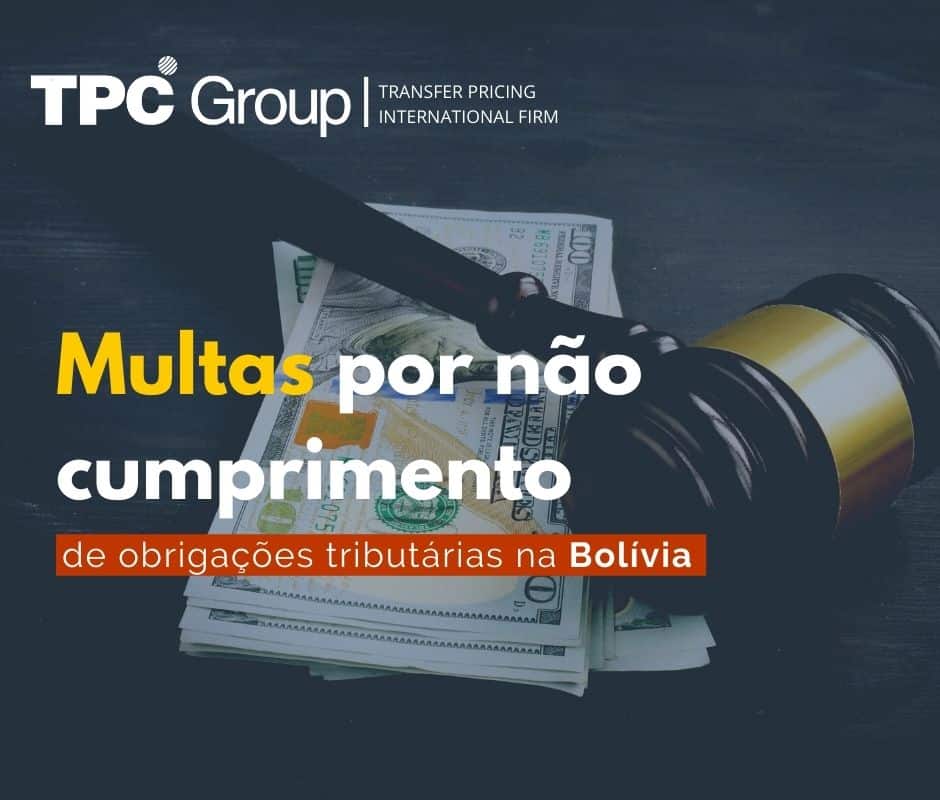 Multas por não cumprimento de obrigações tributarias na Bolívia
