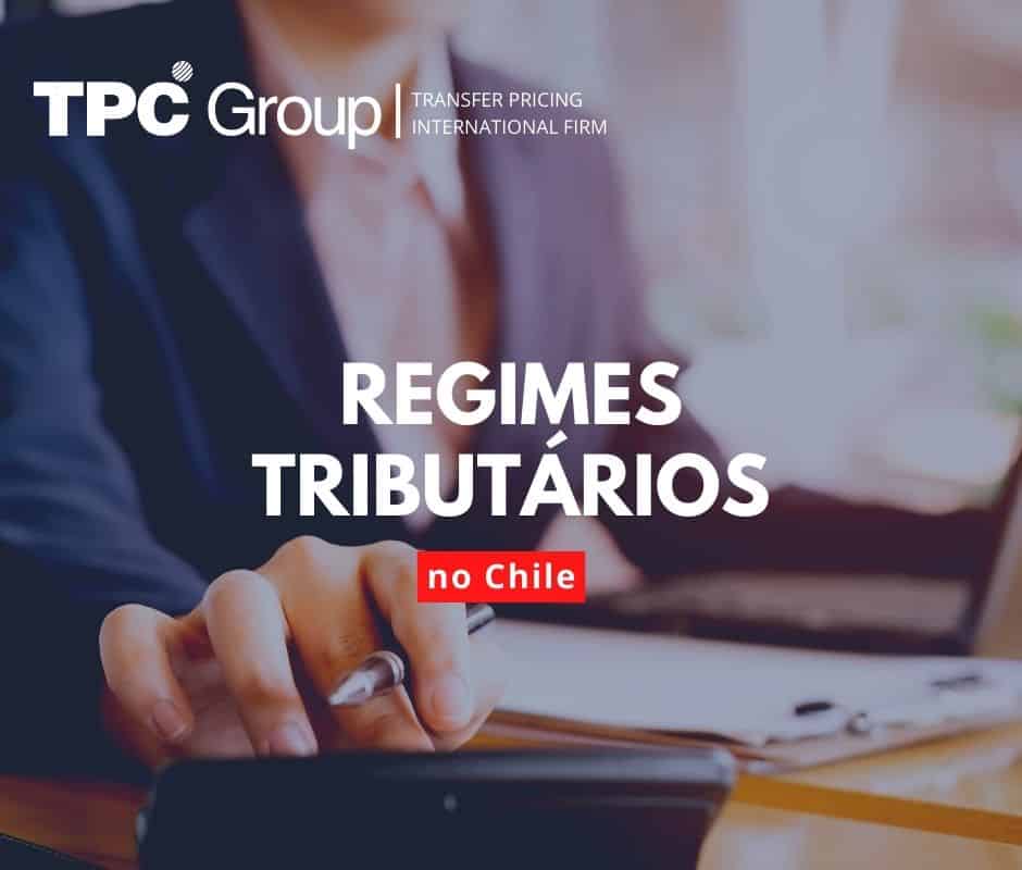 Novos Regimes Tributários no Chile