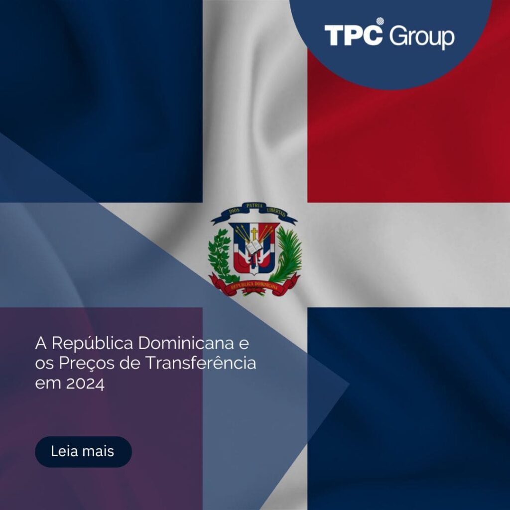 A República Dominicana e os Preços de Transferência em 2024