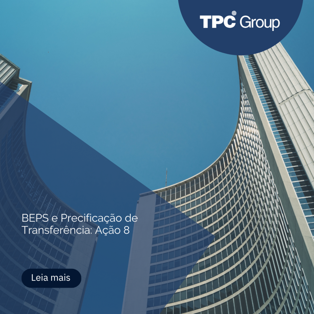 BEPS e os Preços de Transferência: Ação 8