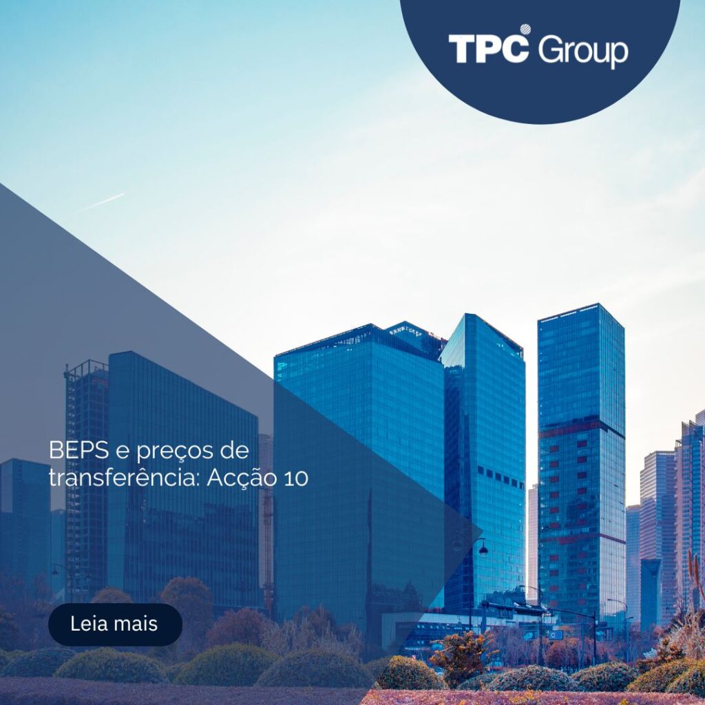 BEPS e Preços de Transferência: Acção 10
