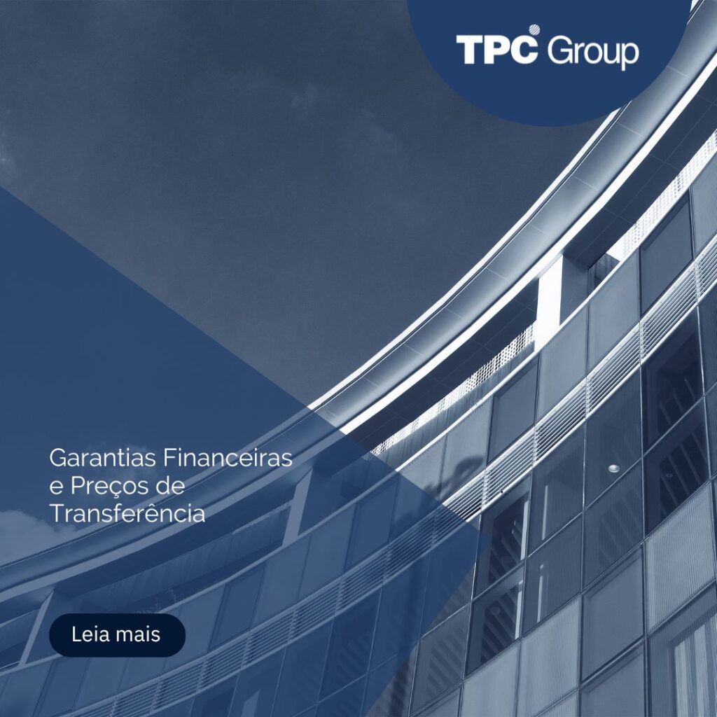 Garantias Financeiras e Preços de Transferência