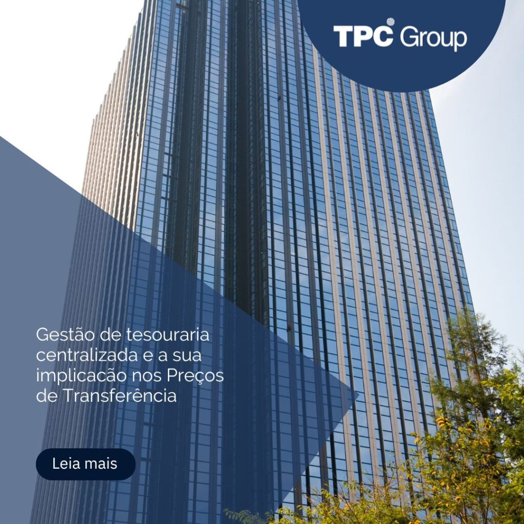 Gestão de tesouraria centralizada e a sua implicacão nos Preços de Transferência