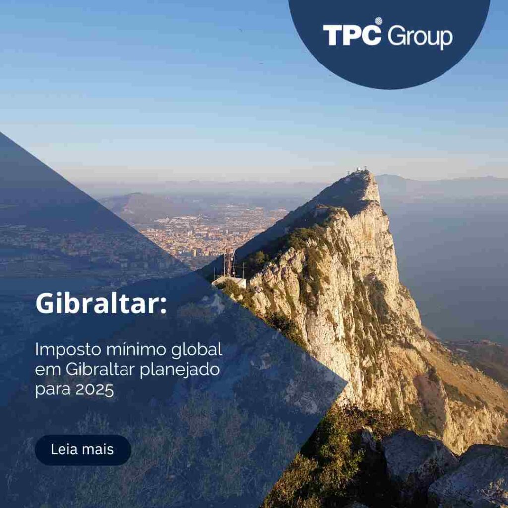 Imposto mínimo global em Gibraltar planejado para 2025