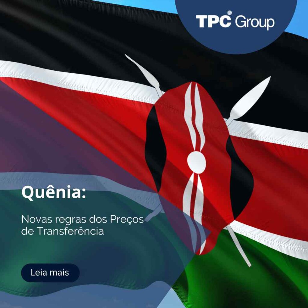Novas regras dos Preços de Transferência no Quênia