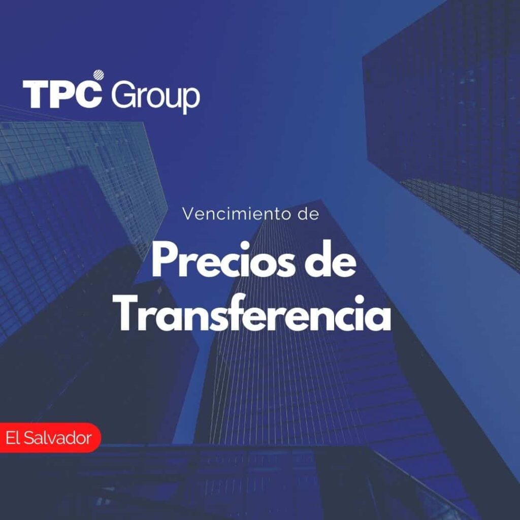 Vencimiento de Precios de Transferencia en El Salvador
