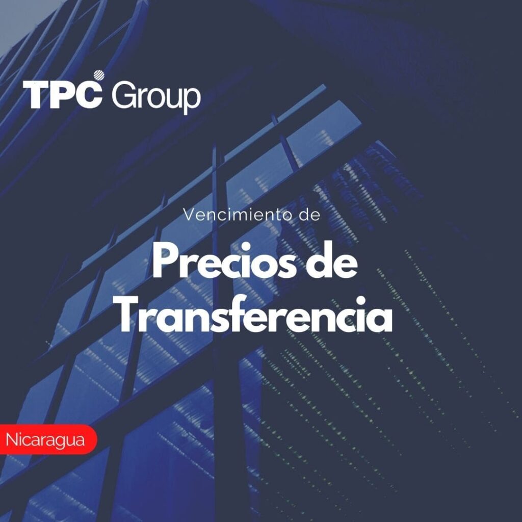 Vencimiento de Precios de Transferencia en Nicaragua