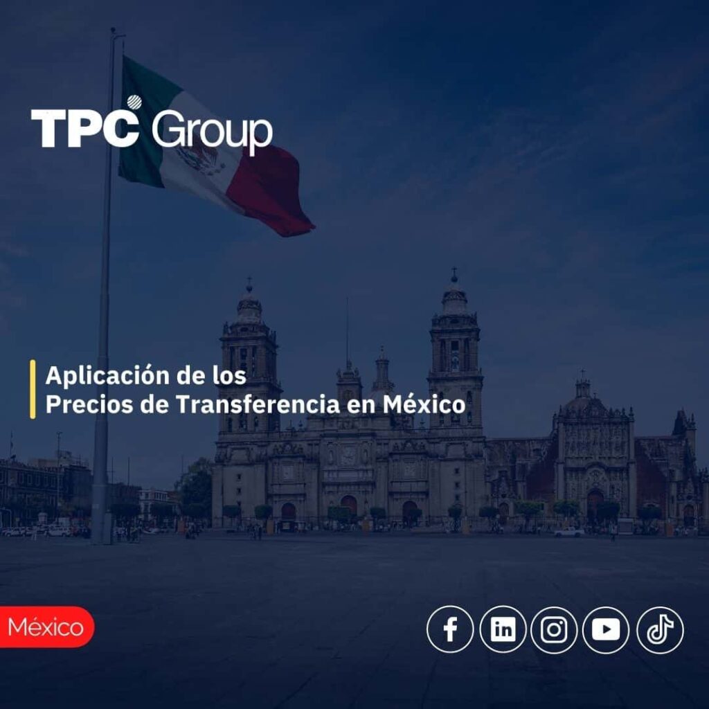 ¿Cuándo aplican los precios de transferencia en México