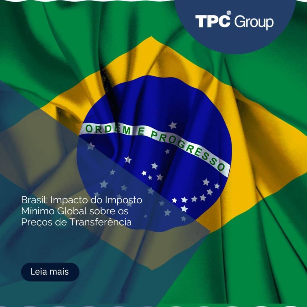 Brasil: Impacto do Imposto Mínimo Global sobre os Preços de Transferência
