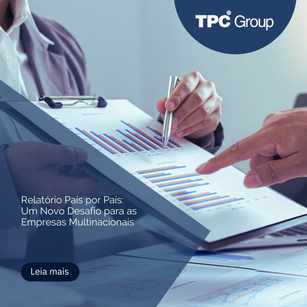 Relatório País por País: Um Novo Desafio para as Empresas Multinacionais