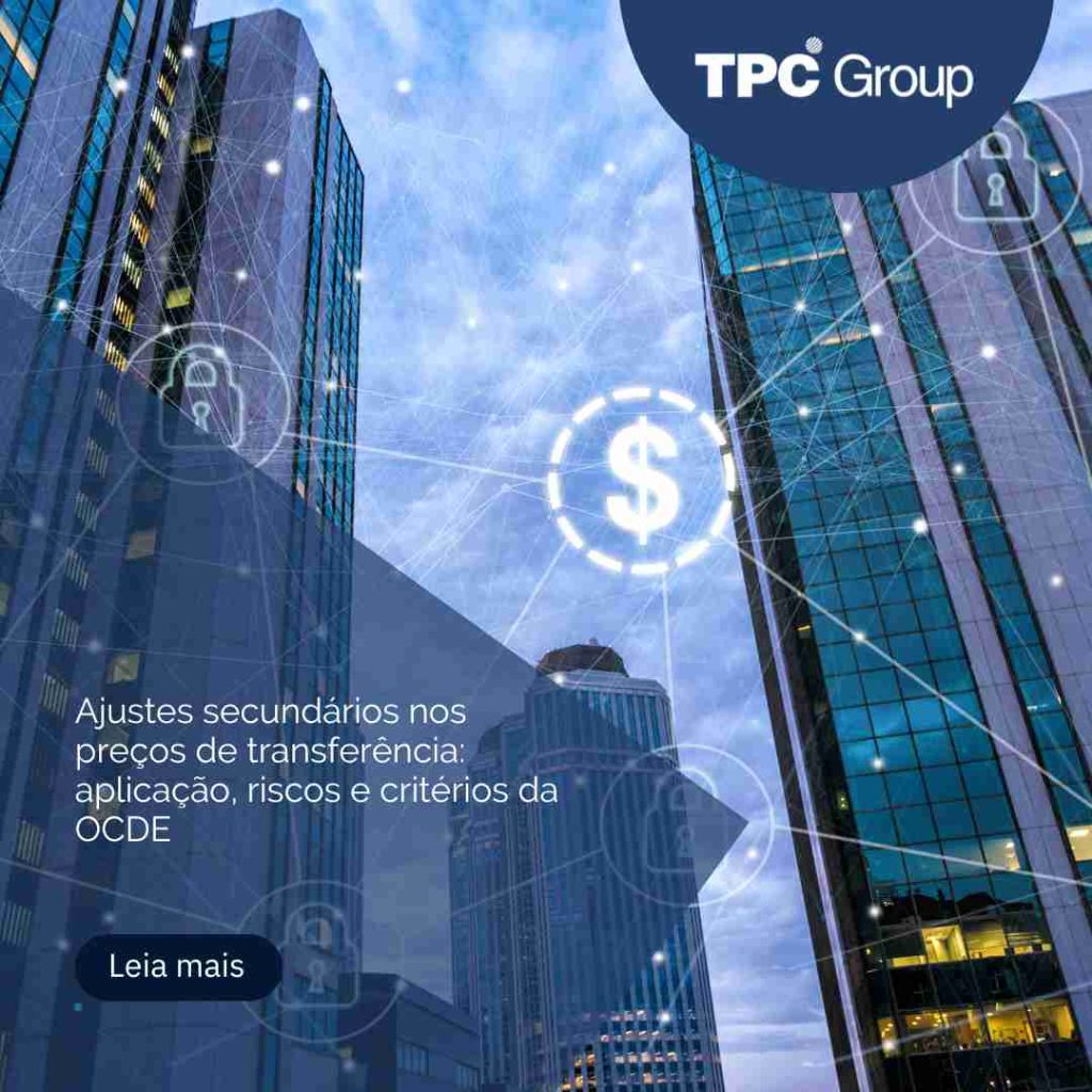 Ajustes secundários nos preços de transferência: aplicação, riscos e critérios da OCDE
