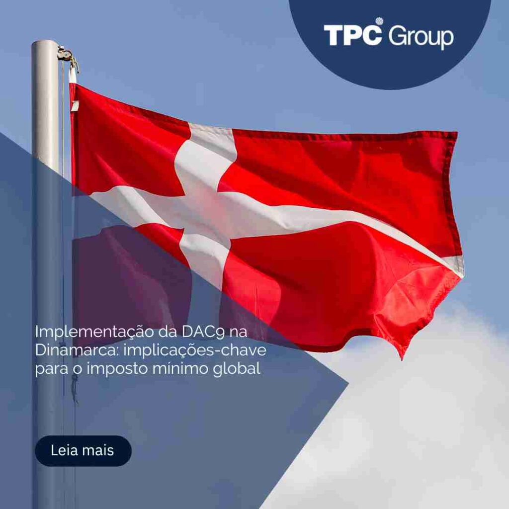 Implementação da DAC9 na Dinamarca: implicações-chave para o imposto mínimo global