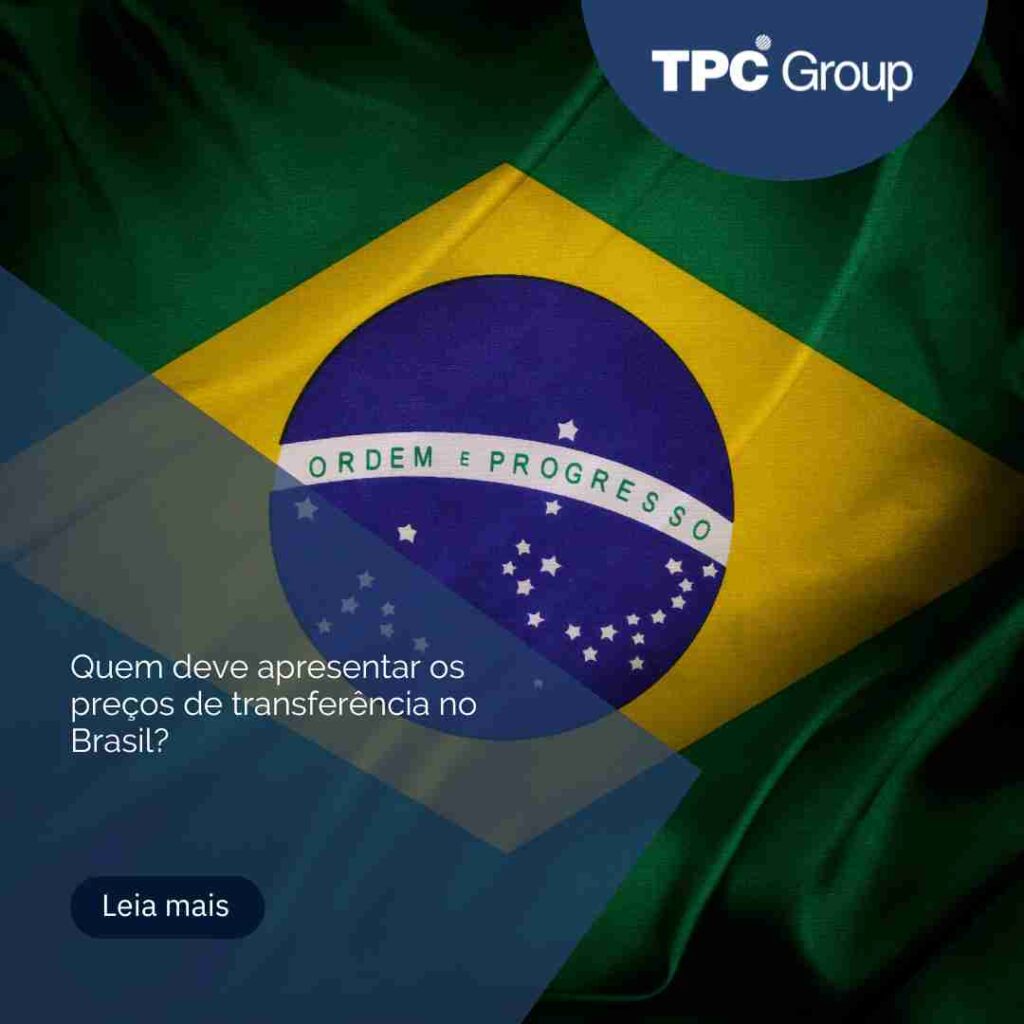 Quem deve apresentar os preços de transferência no Brasil?