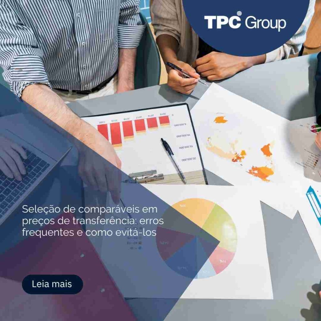 Seleção de comparáveis em preços de transferência: erros frequentes e como evitá-los